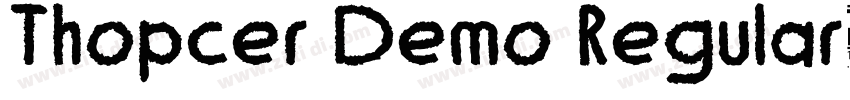 Thopcer Demo Regular字体转换 Thopcer Demo Regular字体转换
